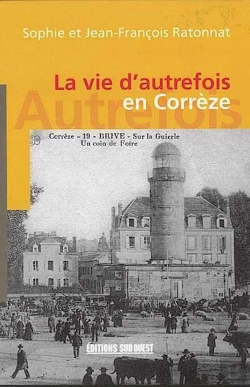 Bertrand.pt - La Vie D'Autrefois En Correze