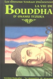 La Vie De Bouddha T.8