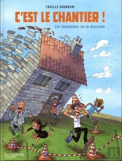 Bertrand.pt - La Vie De Chantier T.1 ; Chantier De Merde