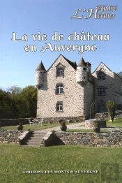 La Vie De Château En Auvergne