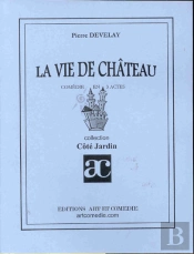 La Vie De Chateau