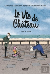La Vie De Château Tome 2 : Noël En Famille