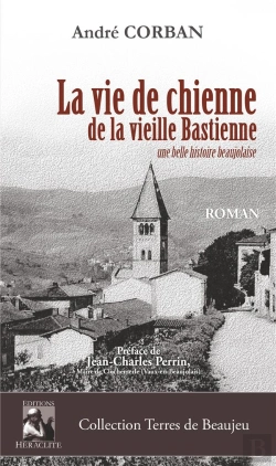 Bertrand.pt - La Vie De Chienne De La Vieille Bastienne