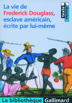 Bertrand.pt - La Vie De Frederick Douglass, Esclave Américain, Écrite Par Lui-Même