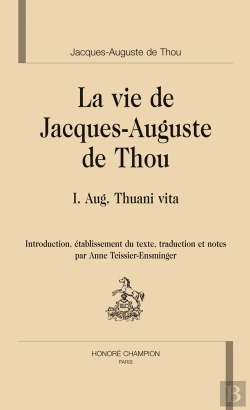 Bertrand.pt - La Vie De Jacques-Auguste De Thou ; I Aug. Thuani Vita