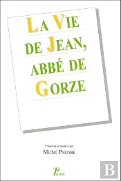 La Vie De Jean, Abbé De Gorze