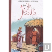 La Vie De Jésus Tome 13 : Sintica