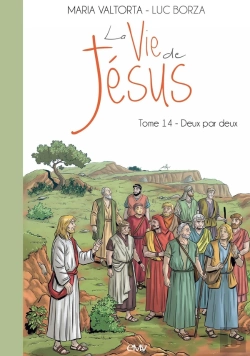 Bertrand.pt - La Vie De Jésus Tome 14 : Deux Par Deux