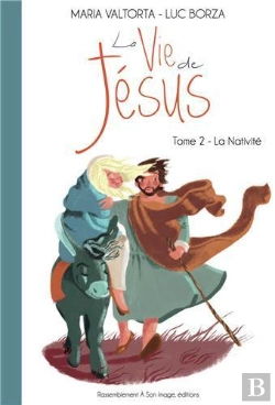 Bertrand.pt - La Vie De Jésus Tome 2 : La Nativité