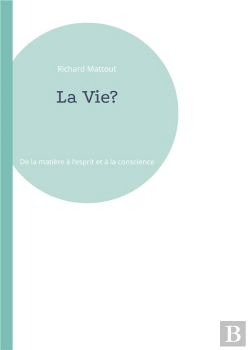 Bertrand.pt - La Vie - De La Matiere A L Esprit Et A