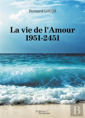 La Vie De L'Amour - 1951-2451