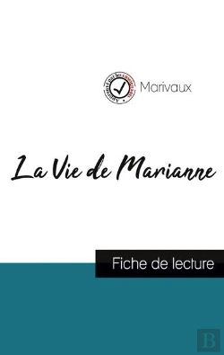 Bertrand.pt - La Vie De Marianne De Marivaux (Fiche De Lecture Et Analyse Complète De L'Oeuvre)