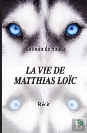 La Vie De Matthias Loïc
