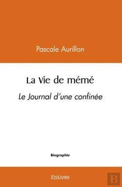 Bertrand.pt - La Vie De Mémé : Le Journal D'Une Confinée