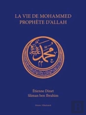 La Vie De Mohammed Prophète D'Allah