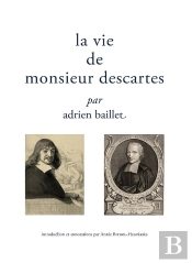 La Vie De Monsieur Descartes