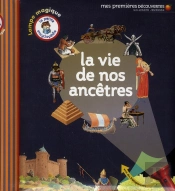 La Vie De Nos Ancêtres
