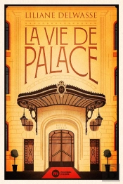 La Vie De Palace