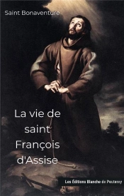 La Vie De Saint Francois D'Assise