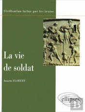 La Vie De Soldat
