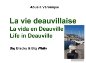 La Vie Deauvillaise - Big Blacky Big Whity