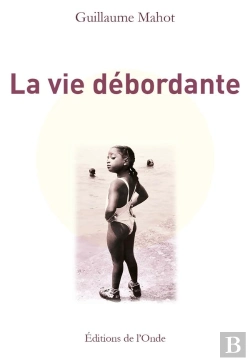 Bertrand.pt - La Vie Débordante