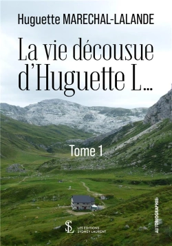 Bertrand.pt - La Vie Décousue D'Huguette L... : Tome 1