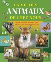 La Vie Des Animaux De Chez Nous