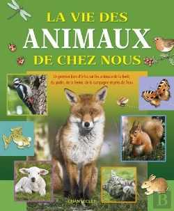 Bertrand.pt - La Vie Des Animaux De Chez Nous