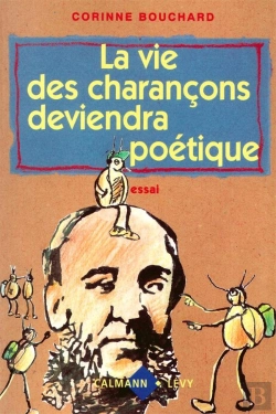 Bertrand.pt - La Vie Des Charançons Deviendra Poétique