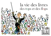La Vie Des Livres : Des Tops Et Des Flops
