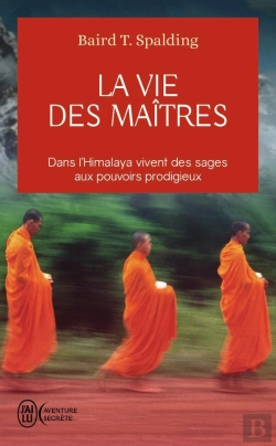 Bertrand.pt - La Vie Des Maîtres : Dans L'Himalaya Vivent Des Sages Aux Pouvois Prodigieux