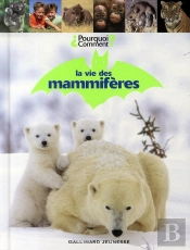 La Vie Des Mammifères