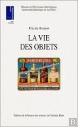Bertrand.pt - La Vie Des Objets ; D'Ustensibles Banals A Objets De Collection