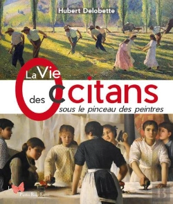 Bertrand.pt - La Vie Des Occitans Sous Le Pinceau Des Peintres