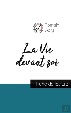 Bertrand.pt - La Vie Devant Soi De Romain Gary ; Fiche De Lecture Et Analyse Complète De L'Oeuvre