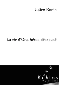 Bertrand.pt - La Vie D'Oru, Heros Desabuse - Le Refuge Du Passe Tome 1