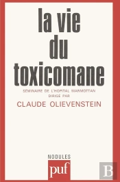 La Vie Du Toxicomane