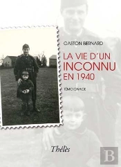 La Vie D'Un Inconnu En 1940