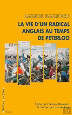 Bertrand.pt - La Vie D'Un Radical Anglais Au Temps De Peterloo