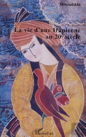 La Vie D'Une Iranienne Au Xx Siecle