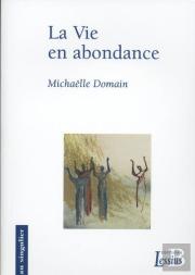 La Vie En Abondance