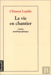 La Vie En Chantier