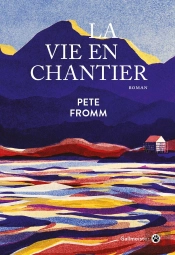 La Vie En Chantier