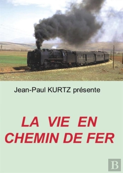 Bertrand.pt - La Vie En Chemin De Fer