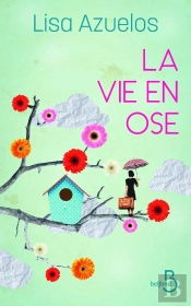 La Vie En Ose