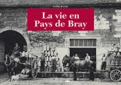 La Vie En Pays De Bray