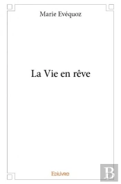 La Vie En Reve