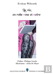 La Vie, En Robe Rose Et Noire