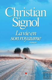 La Vie En Son Royaume
